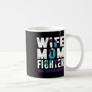 Wife Mum Fighter Suicide Prevention Awareness Coffee Mug