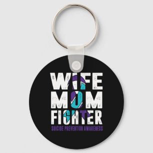 Wife Mum Fighter Suicide Prevention Awareness Key Ring