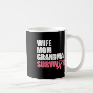 Wife Mum Grandma Survivor Breast Cancer Awareness Coffee Mug
