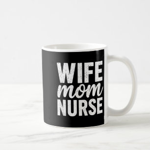 Wife mum nurse distressed typography mothers day coffee mug