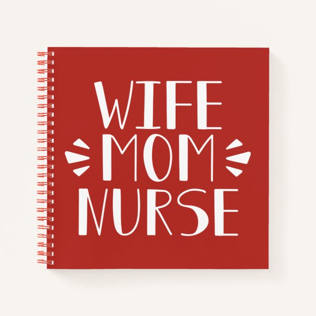 Wife Mum Nurse Graphic Notebook (Front)