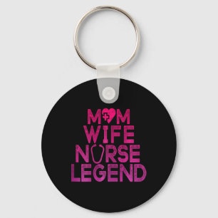 Wife Mum Nurse Legend Womens Rn Lpn Mothers Day Fo Key Ring