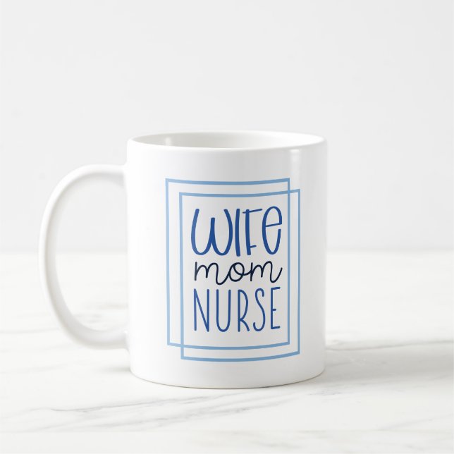 Wife Mum Nurse Modern Script Health Care Coffee Mug (Left)