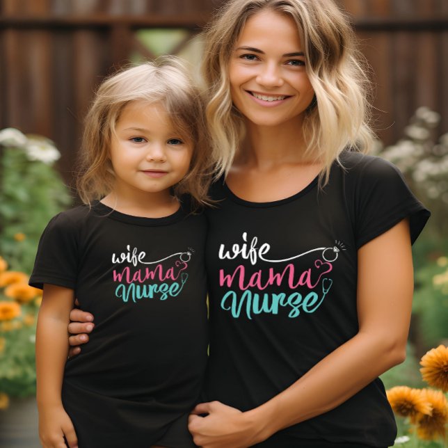 Wife Mum Nurse Mothers Day T-Shirt (Creator Uploaded)