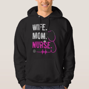 Wife Mum Nurse RN LPN Funny Nurses Nursing Mother  Hoodie