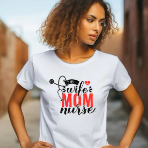 Wife, Mum, Nurse Stethoscope T-Shirt
