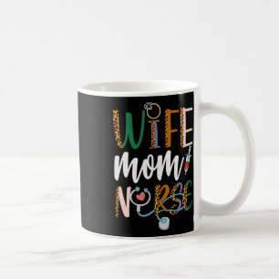 Wife Mum Nurse Womens Rn Lpn Mothers Day For Nurse Coffee Mug