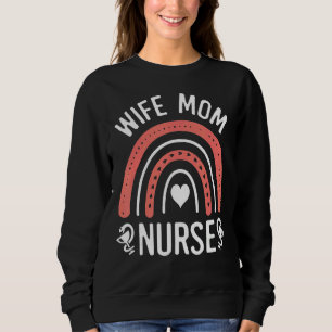 Wife Mum Nurse Womens Rn Lpn Mothers Day Nurse 20 Sweatshirt