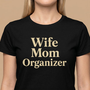 Wife Mum Organiser T-Shirt