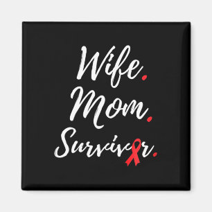 Wife Mum Survivor Blood Cancer Awareness Magnet