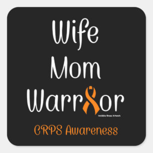 Wife Mum Warrior...CRPS Square Sticker