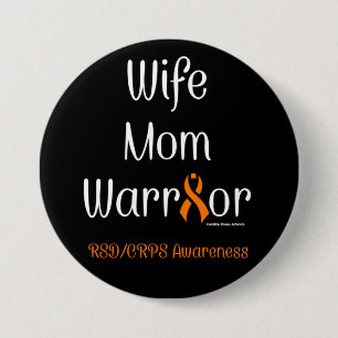 Wife Mum Warrior...RSD/CRPS 7.5 Cm Round Badge