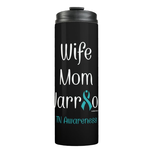 Wife Mum Warrior...TN Thermal Tumbler (Front)