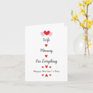 Wife Mummy Our Everything Cute Mother's day Sweet Card
