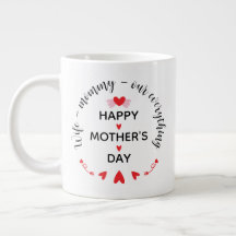 Wife Mummy Our Everything Cute Mother's day Sweet