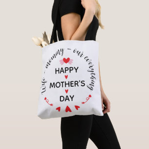 Wife Mummy Our Everything Cute Mother's day Sweet Tote Bag