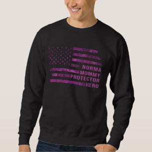 Wife Mummy Protector Hero Camo Pink American Flag Sweatshirt