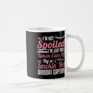 Wife Of A Airboat Captain - Taken Care Of Coffee Mug