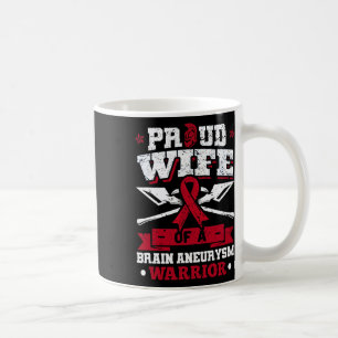 Wife Of A Brain Aneurysm Warrior Burgundy Ribbon Coffee Mug
