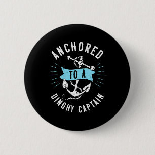 Wife Of A Dinghy Captain Funny Boating Sailing Cre 6 Cm Round Badge