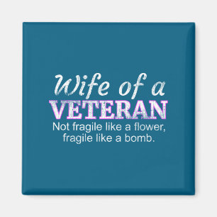 Wife of a veteran military support husband magnet