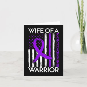 Wife Of A Warrior Pancreatic Cancer Awareness Supp Card