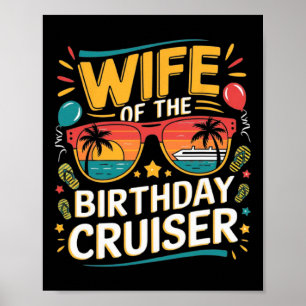 Wife Of The Birthday Cruiser 2025 Birthday Cruise Poster