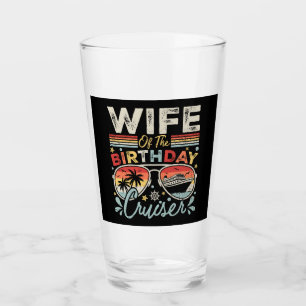 Wife of the Birthday Cruiser Vacation DK Glass