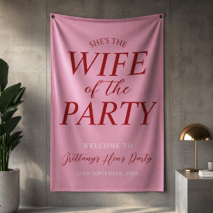 Wife of the Party Pink Hen's Party Welcome  Banner