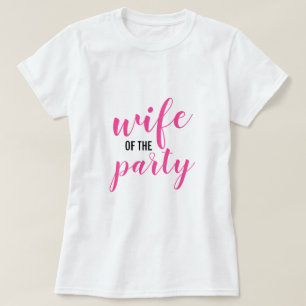 Wife of the Party T-Shirt