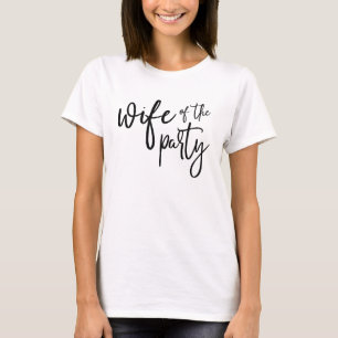 Wife of the Party T-Shirt