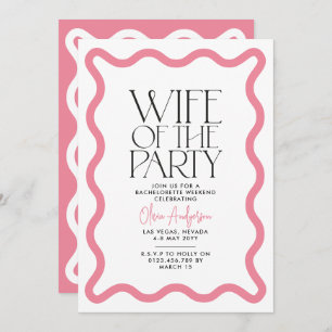 Wife of the party wavy line modern bachelorette invitation