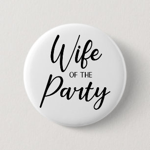 Wife of the Party Wifelorette 6 Cm Round Badge