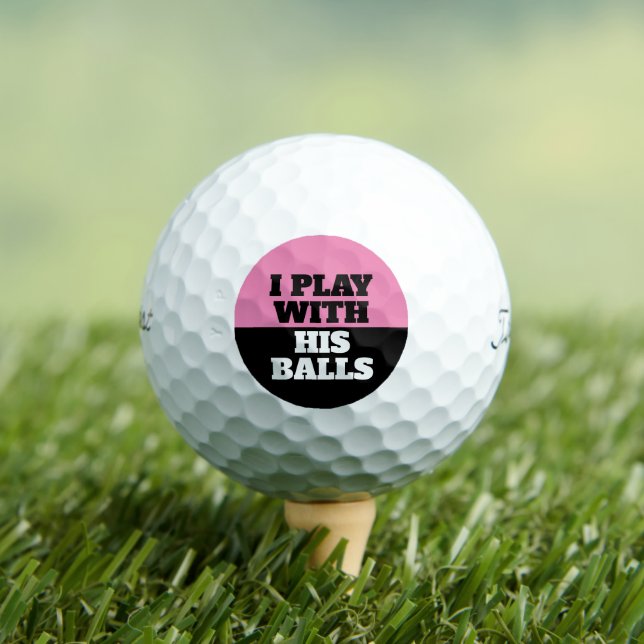 Wife plays with your balls? golf balls (Insitu Tee)