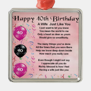Wife poem - 40th Birthday Metal Ornament