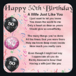 Wife Poem - 50th Birthday Square Sticker<br><div class="desc">A great gift for a wife on her 50th birthday</div>