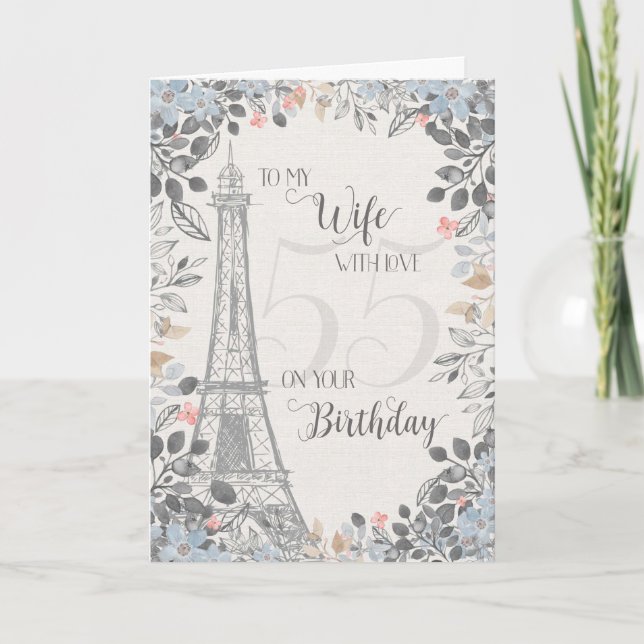 Wife Romantic 55th Birthday Eiffel Tower Card (Front)