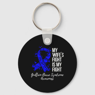 Wife’s Fight My Fight Guillain-barre Syndrome Awar Key Ring