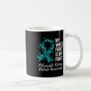 Wife’s Fight Polycystic Kidney Disease Pkd Awarene Coffee Mug