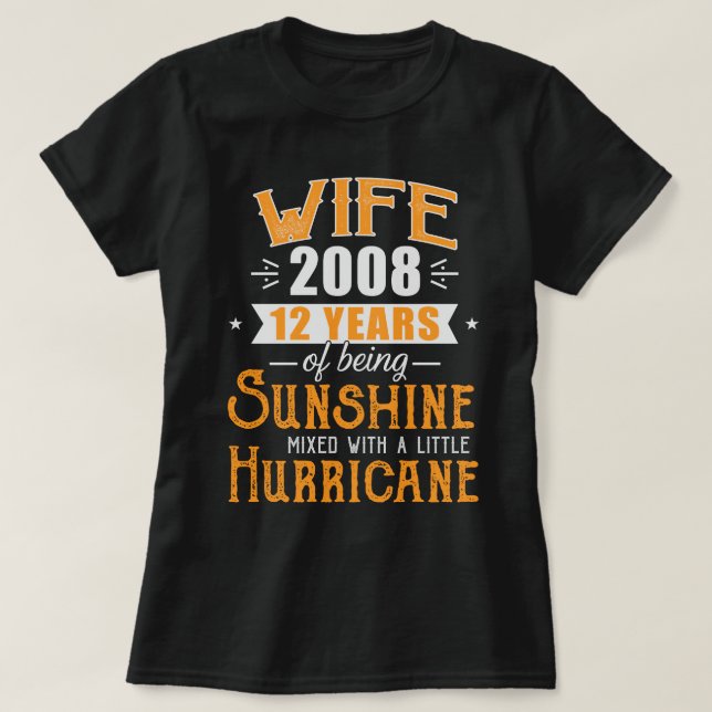 Wife Since 2008 Gift, 12 Years Wedding Anniversary T-Shirt (Design Front)