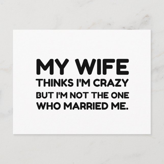 Wife Thinks Crazy Married Postcard (Front)