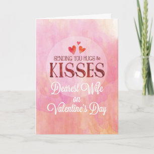Wife Valentine Sending Hugs and Kisses Card