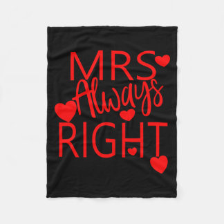 Wife Valentines Gift From Husband Mrs Always Right Fleece Blanket