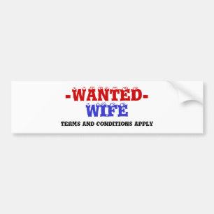 WIFE WANTED! BUMPER STICKER