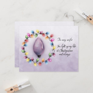 Wife You Light Up My Life at Christmastime Always