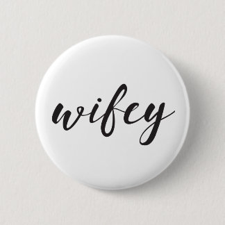 Wifey Button