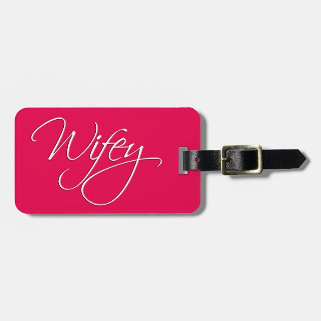 Wifey Calligraphy Changeable Background Luggage Tag (Front Horizontal)