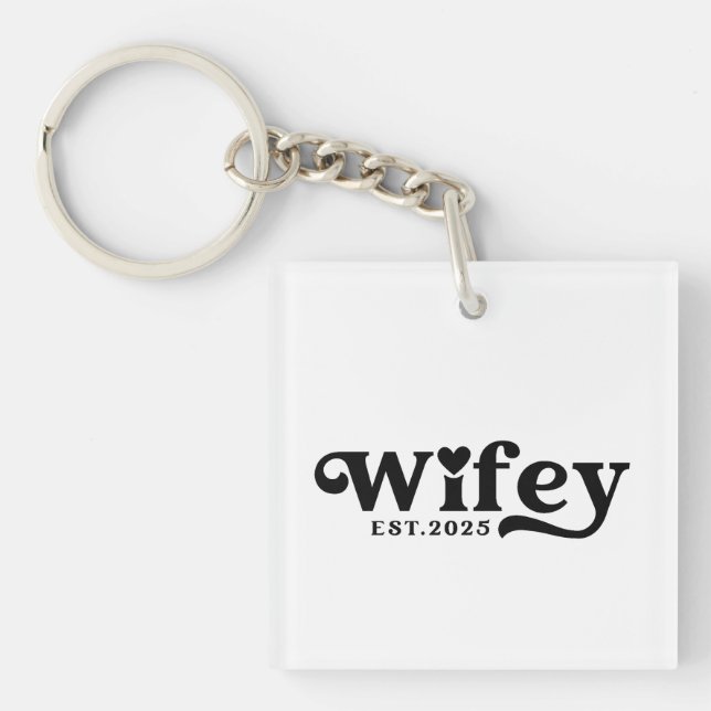 Wifey Est 2025 Key Ring (Front)