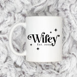Wifey Est year any colour elegant retro font Coffee Mug<br><div class="desc">Mug with the text "wifey" in an elegant retro display font,  along with retro stars and the name or year below.</div>