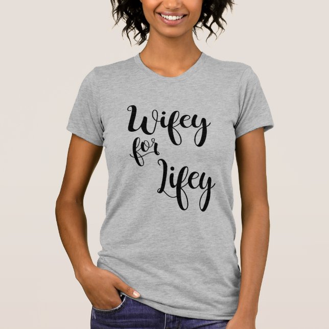 Wifey for Lifey Bride PJ Shirt (Front)